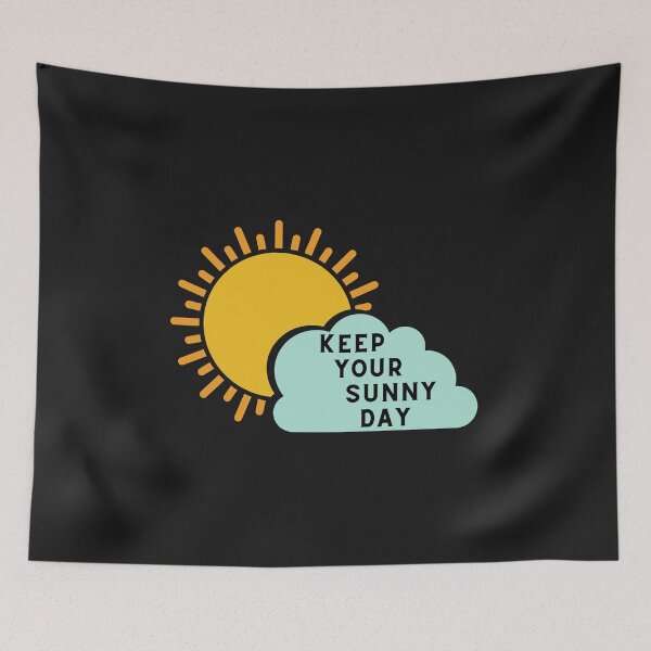 Item preview, Keep Your Sunny Day designed and sold by Chanchane Store.