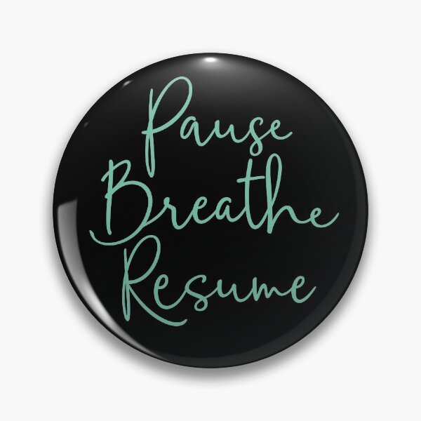 Item preview, Pause. Breathe. Resume. v.2 designed and sold by x1brett.
