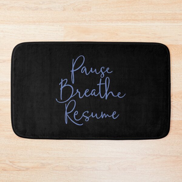 Item preview, Pause. Breathe. Resume. v.4 designed and sold by x1brett.