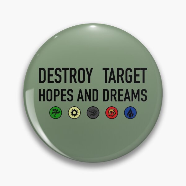 Item preview, MTG Destroy Hopes and Dreams designed and sold by MWDG-DesignsMTG.