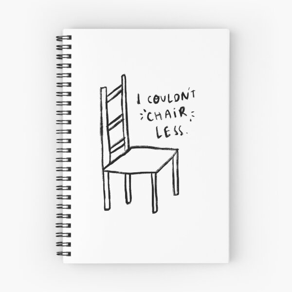 Item preview, I couldn’t chair less | Pun designed and sold by mulroymade.