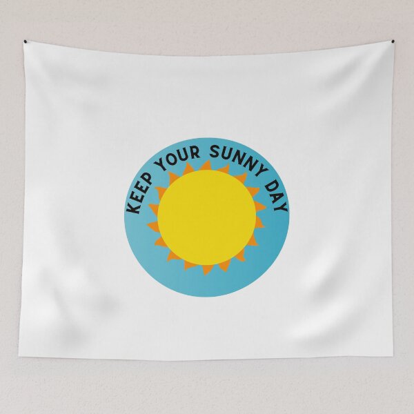 Item preview, Keep Your Sunny Day designed and sold by Chanchane Store.