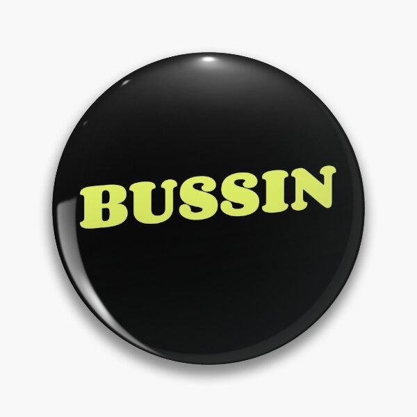 Item preview, Bussin designed and sold by avit1.