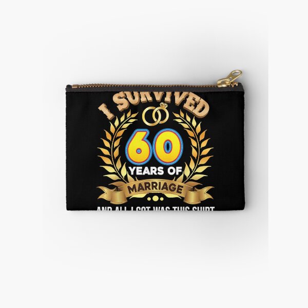 Item preview, I Survived 60 Years Of Marriage 60th Wedding Anniversary designed and sold by FredStonee.