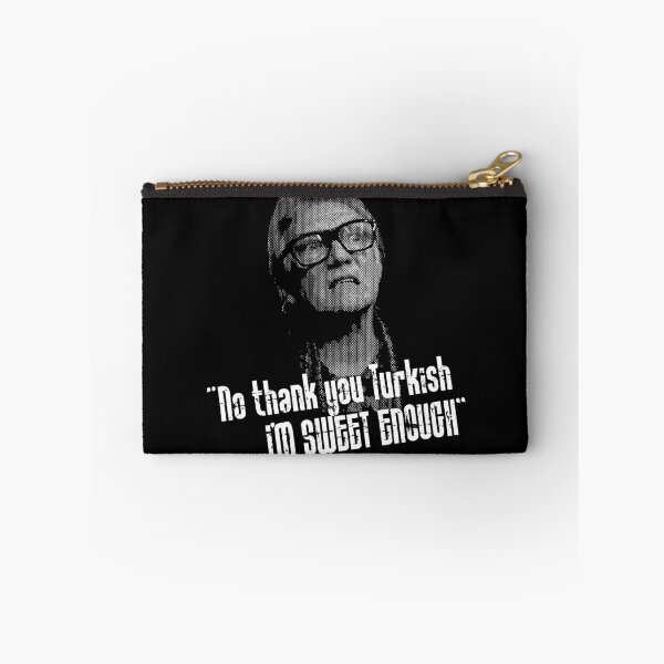 Item preview, No Thankyou Turkish, I'm Sweet Enough Quote designed and sold by Meta Cortex.
