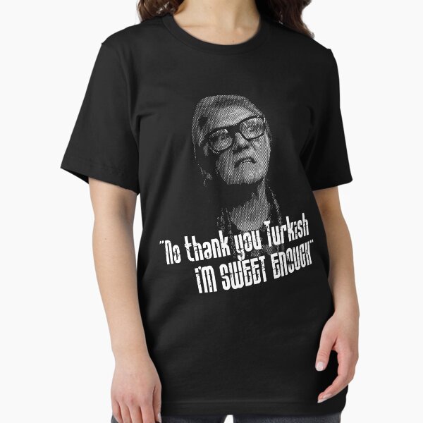 Item preview, No Thankyou Turkish, I'm Sweet Enough Quote designed and sold by McPod.