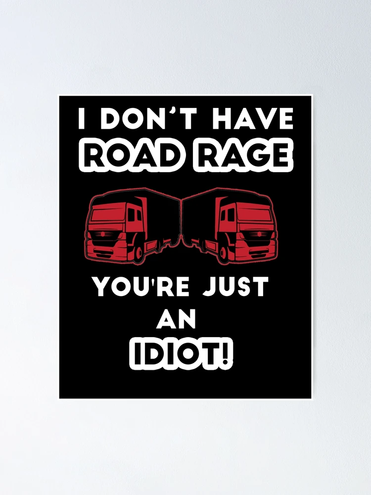 I Don't Have Road Rage Funny Men's Trucking Playing Cards