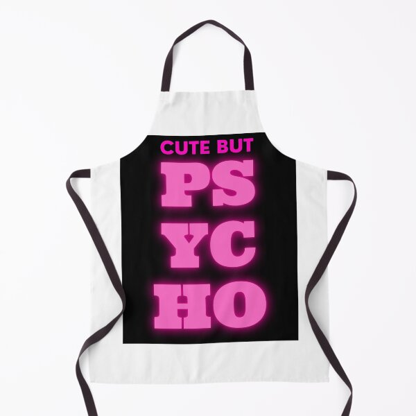 Item preview, Cute but Psycho designed and sold by koolCollective.