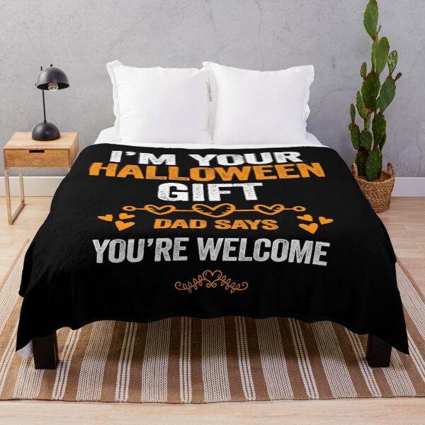 Item preview, I'm Your Halloween Gift Dad Says You're Welcome designed and sold by PinkyTree.
