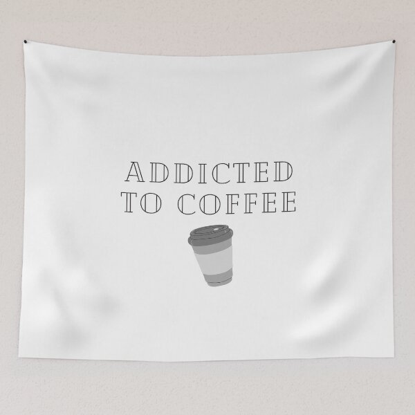 Item preview, Addicted to Coffee designed and sold by theluckystore.