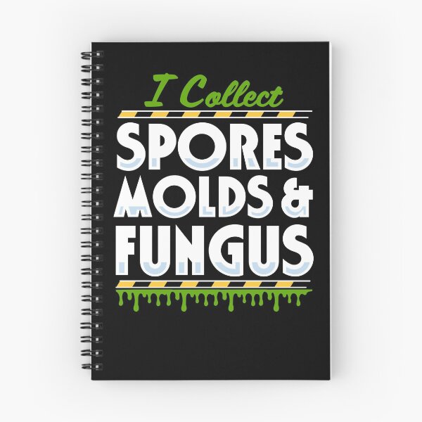Item preview, I Collect Spores, Molds and Fungus designed and sold by Meta Cortex.