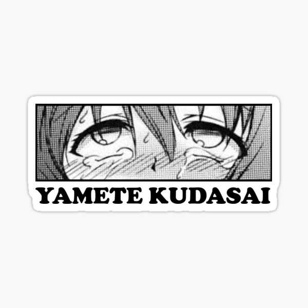 Yamete kudasai - 9GAG