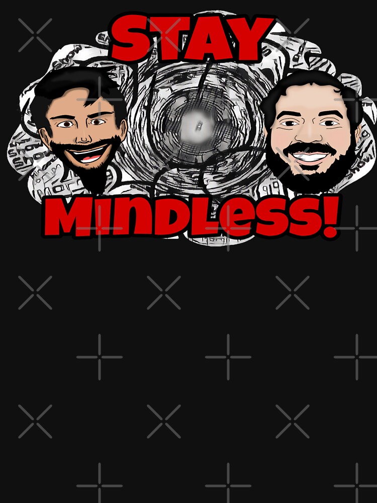 Black and White Stay Mindless by Mindless-Merch