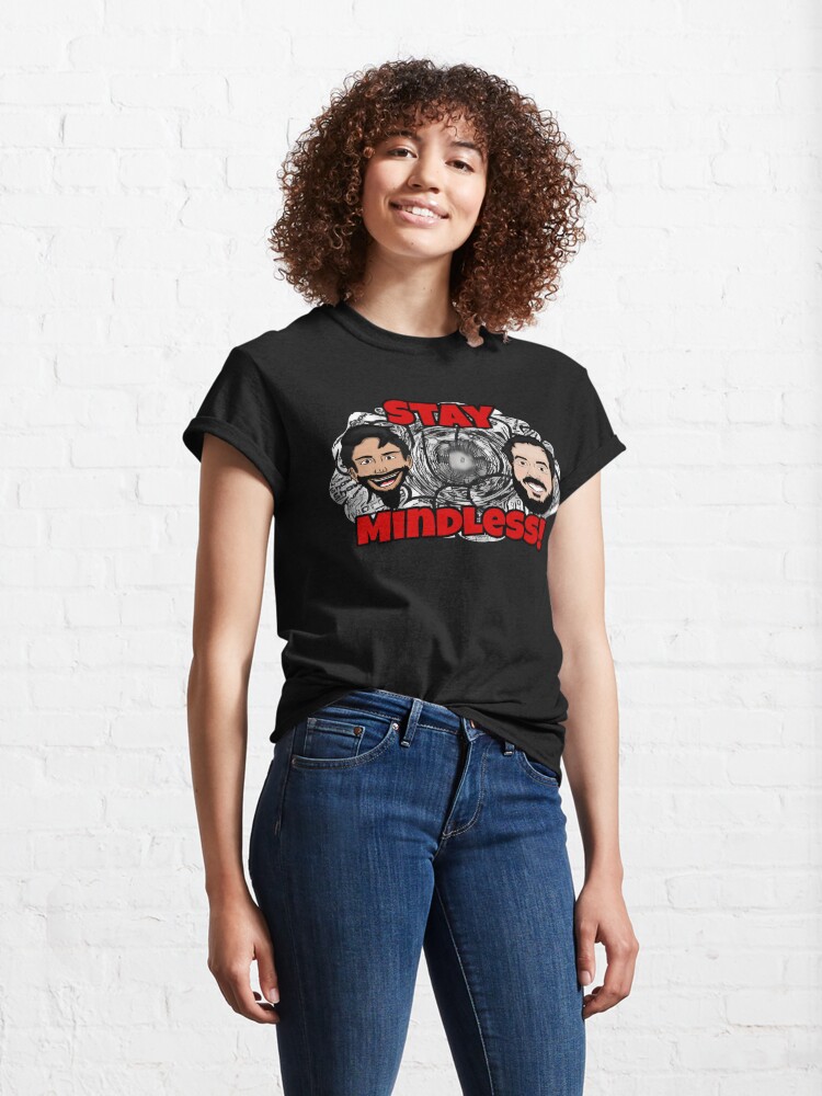 Alternate view of Black and White Stay Mindless Classic T-Shirt