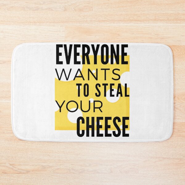 Item preview, Everyone wants to steal your cheese designed and sold by VerasCreations.