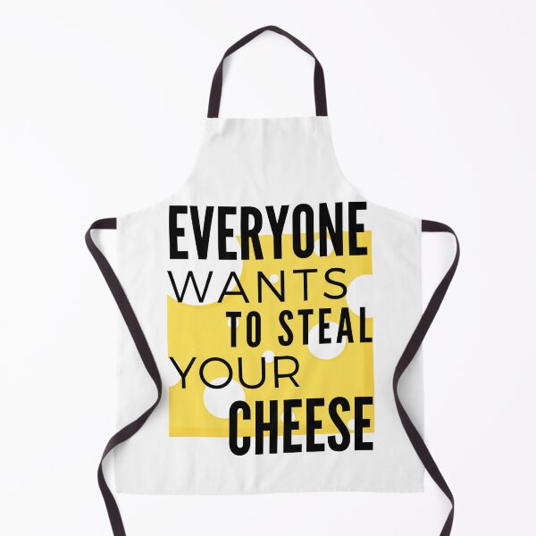 Item preview, Everyone wants to steal your cheese designed and sold by VerasCreations.