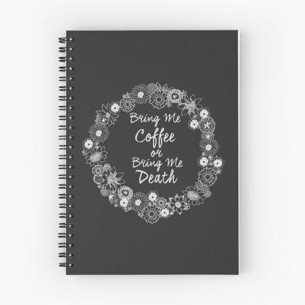 Item preview, Bring Me My Coffee or Bring Me Death designed and sold by Robin McGill.
