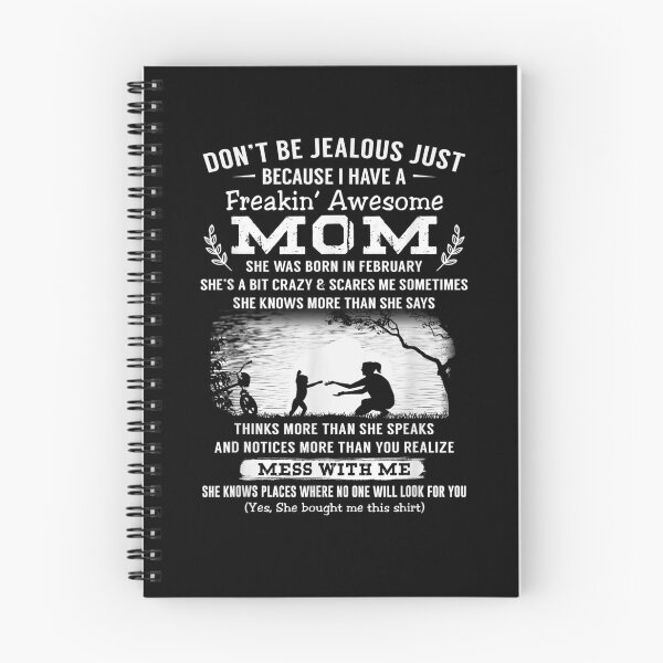 Item preview, Don't Be Jealous Just Because I Have A Awesome Mom February designed and sold by zpruby.