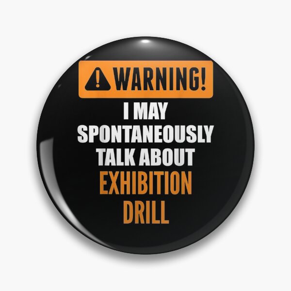 Item preview, Warning I May Spontaneously Talk About Exhibition Drill designed and sold by zpruby.