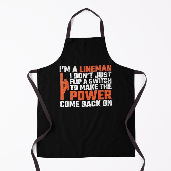 Item preview, I Don't Just Flip A Switch To Power Come Back On Lineman designed and sold by zpruby.