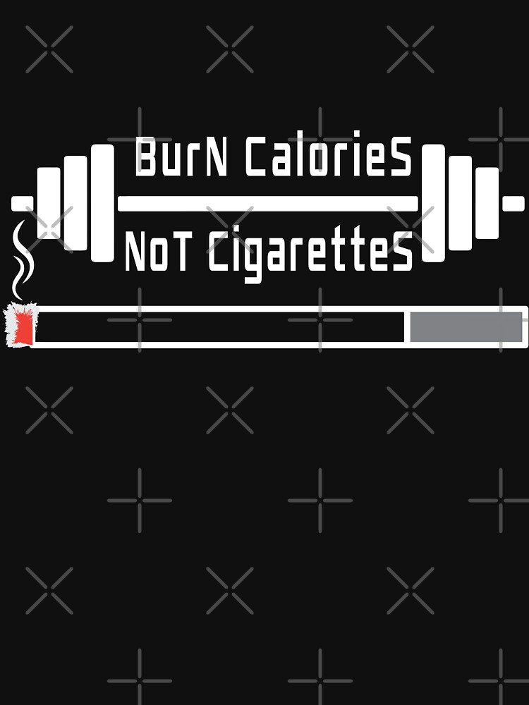 does smoking cigarettes burn calories Quit Smoking | Gym Motivational quotes