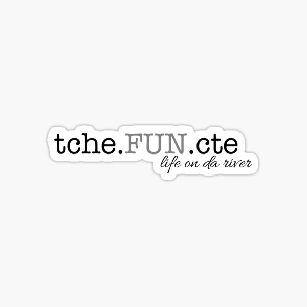 TcheFUNcte River Design Sticker