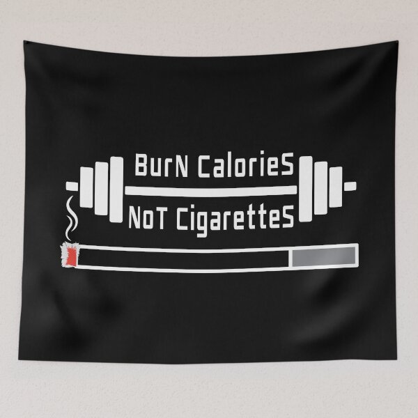 Item preview, Quit Smoking | Gym Motivational quotes | Burn Calories not Cigarettes  designed and sold by cartyourchoice.
