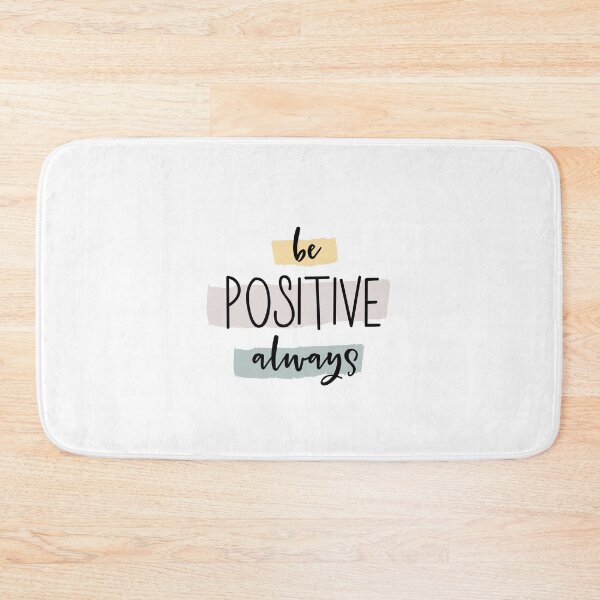 Item preview, Be Positive Always designed and sold by Twenty2Creative.