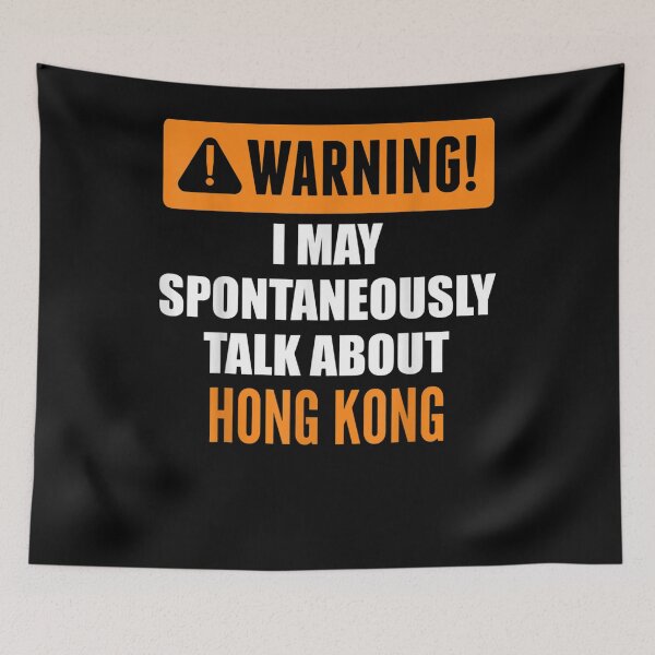 Item preview, Warning I May Spontaneously Talk About Hong Kong designed and sold by zpruby.