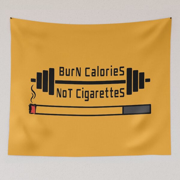 Item preview, Quit Smoking |Gym Motivational quotes | Burn Calories not Ciggarettes  designed and sold by cartyourchoice.