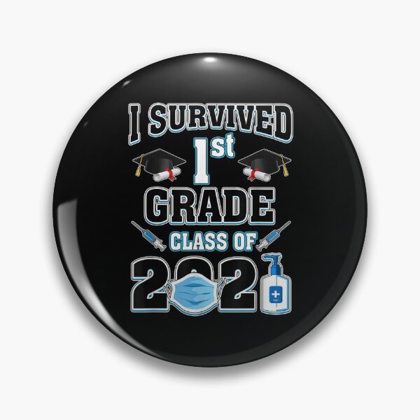 Item preview, 1st Grade Graduation I Survived First Grade Class Of 2021 designed and sold by zpruby.
