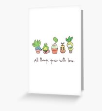 ALL THINGS GROW WITH LOVE Greeting Card
