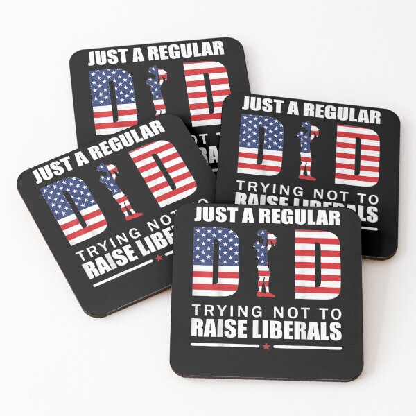 Item preview, Just A Regular Dad Trying Not To Raise Liberals Father's Day designed and sold by zpruby.
