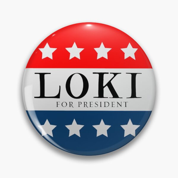 Item preview, Loki For President designed and sold by KinsDesigns <3.