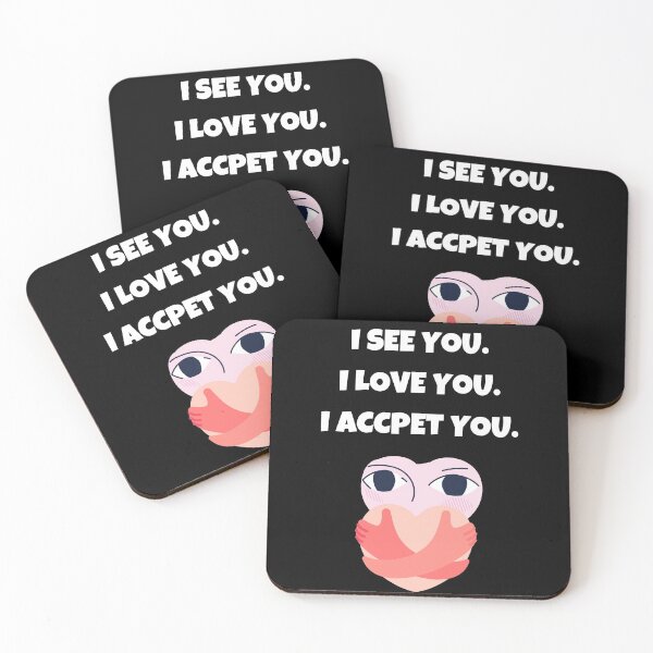 Item preview, I See You I Love You I Accept You, Simple designed and sold by Avishy.