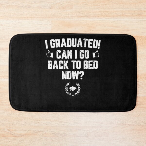 Item preview, Funny Can I Go Back To Bed Graduation Gift For Him Her designed and sold by zpruby.