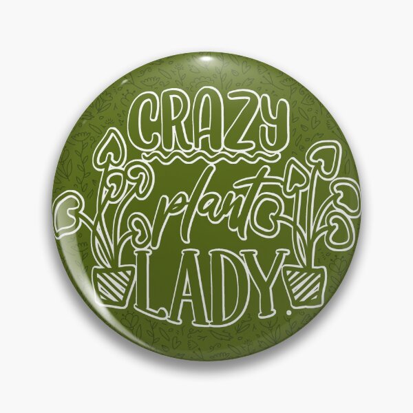 Item preview, Crazy Plant Lady designed and sold by creative321.