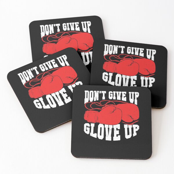 Item preview, Don't Give Up Glove Up Boxing Kickboxer Boxer Gift designed and sold by Marcid95.