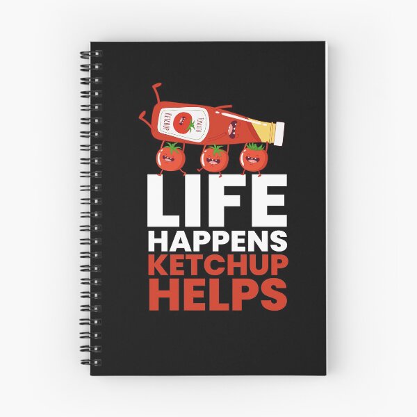 Item preview, Life Happens Ketchup Helps Sauce BBQ designed and sold by MooonTees.