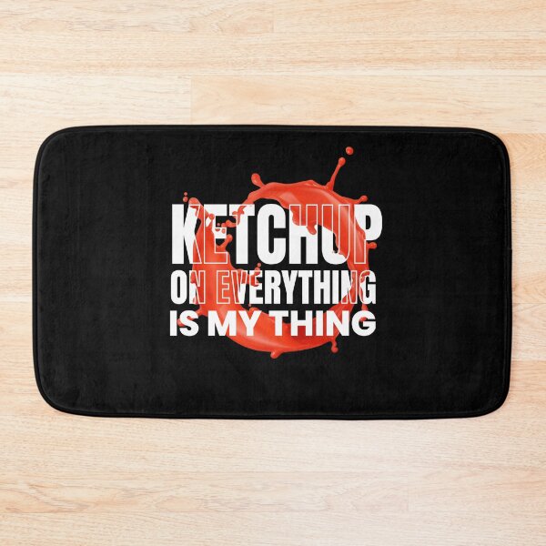 Item preview, Ketchup On Everthing Sauce BBQ designed and sold by MooonTees.