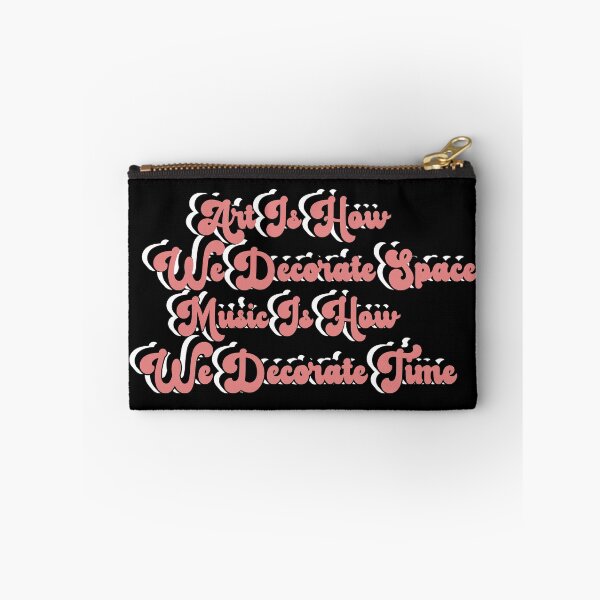 Item preview,  Art Is How We Decorate Space Music Is How We Decorate Time  designed and sold by AritraSur.