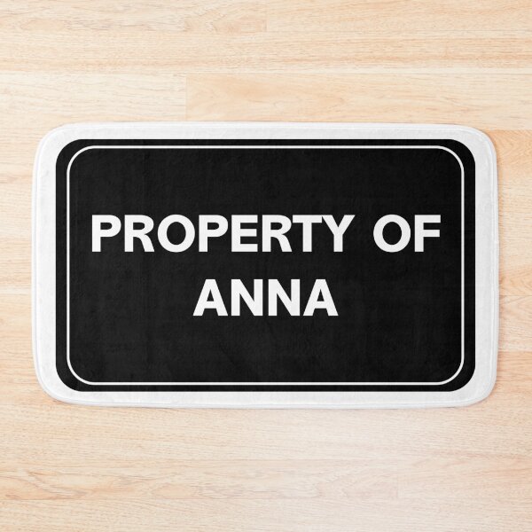 Item preview, Property of Anna designed and sold by wessica.