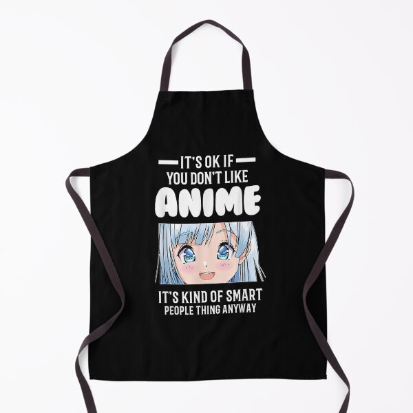 Item preview, It's Ok If You Don't Like Anime Anime designed and sold by zpruby.