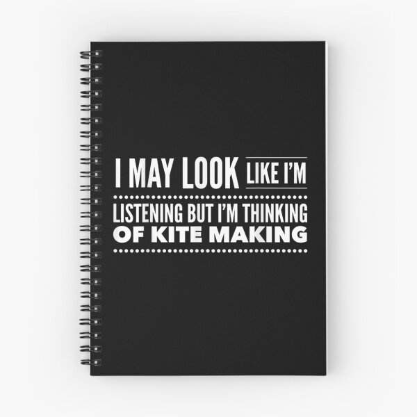 Item preview, I May Look Like I'm Listening But Thinking Of Kite Making designed and sold by zpruby.