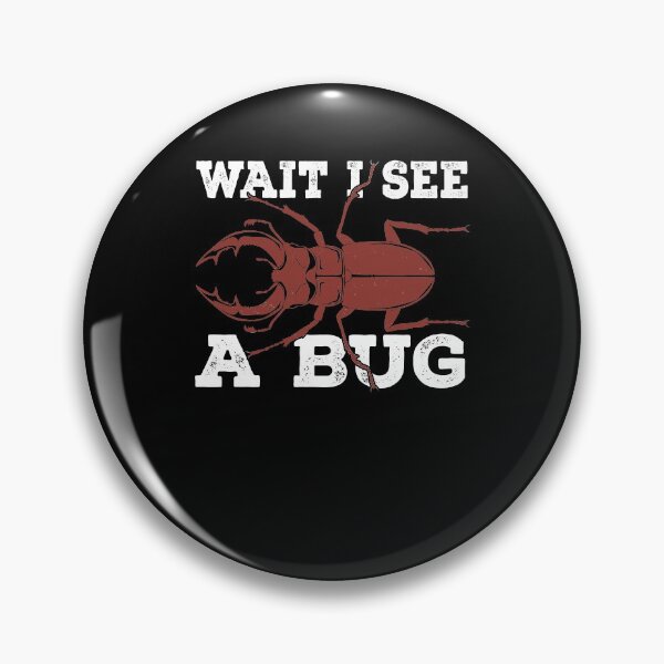Item preview, Wait I See A Bug Research Entomologist Gift designed and sold by Marcid95.
