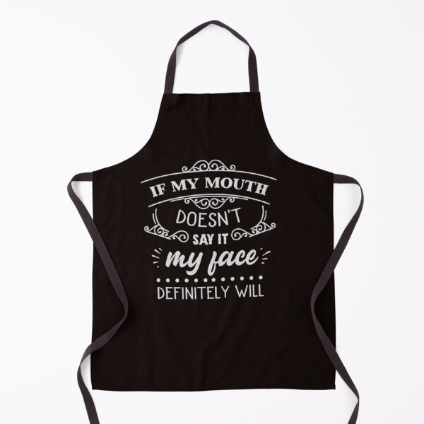Item preview, If My Mouth Doesnt Say It My Face Definitely Will designed and sold by Youssefone.
