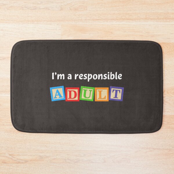 Item preview, I'm A Responsible Adult designed and sold by enelikha.