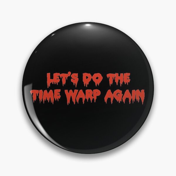 Item preview, Let's do the Time Warp again! (Rocky Horror Picture Show) designed and sold by leAnomis.