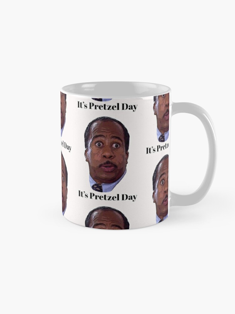 Pretzel Day Mug // the Office Quotes // Stanley Hudson 