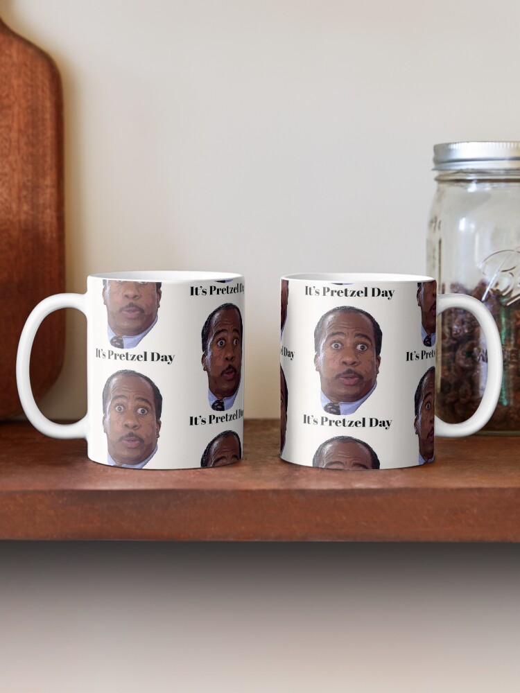 Pretzel Day Mug // the Office Quotes // Stanley Hudson 